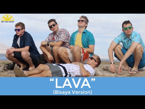 Lava Song in Cebuano/Bisaya