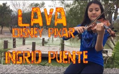 Lava violin cover by Ingrid Puente